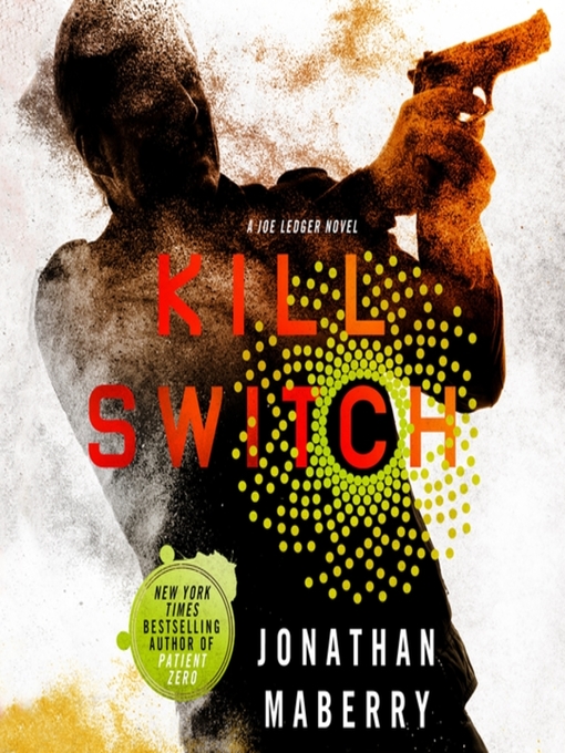 Title details for Kill Switch by Jonathan Maberry - Wait list